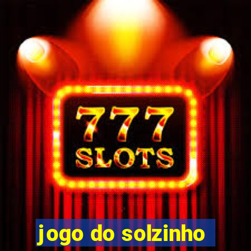 jogo do solzinho